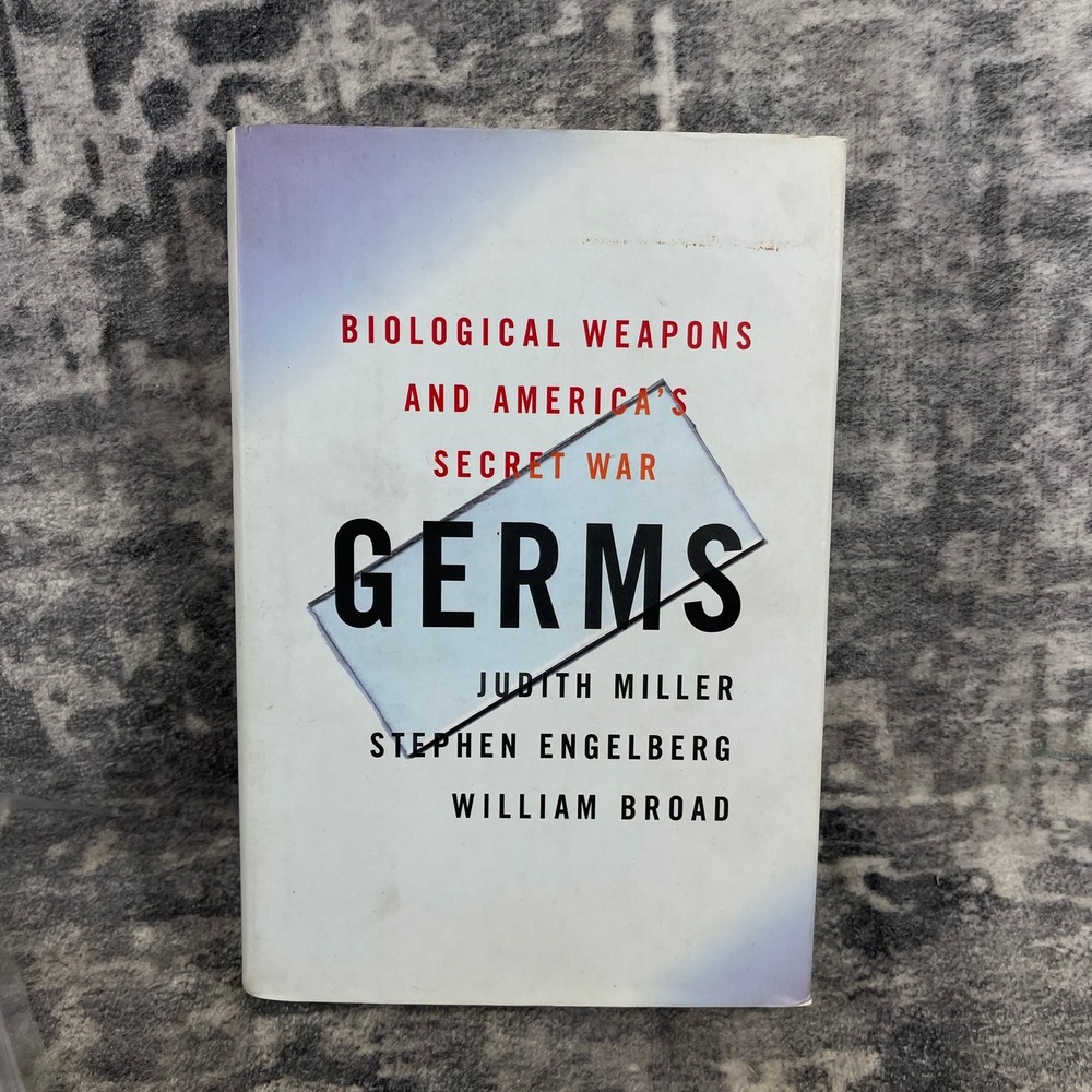 Germs Biological Weapons and Americas Secret War Judith Miller Hardcover Book